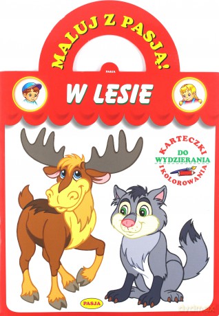 Maluj z pasją. W lesie - Mariola Budek [KSIĄŻKA]