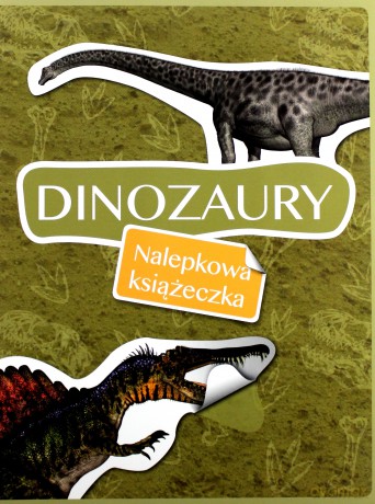 Nalepkowa książeczka. Dinozaury [KSIĄŻKA]