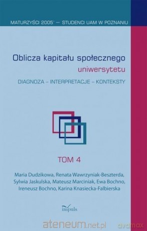 Oblicza kapitału społecznego uniwersytetu [KSIĄŻKA]