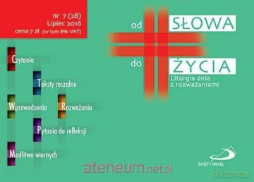 Od Słowa do Życia nr 7, lipiec 2016 [KSIĄŻKA]
