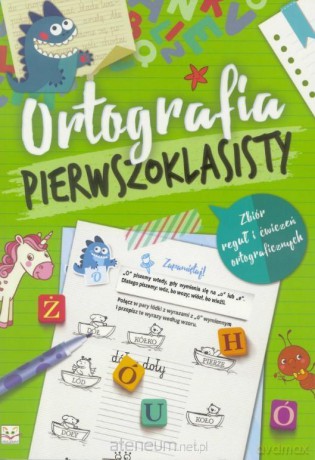 Ortografia pierwszoklasisty [KSIĄŻKA]