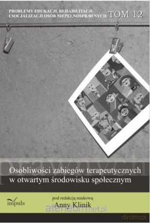 Osobliwości zabiegów terapeutycznych w otwartym - Anna Klinik [KSIĄŻKA]