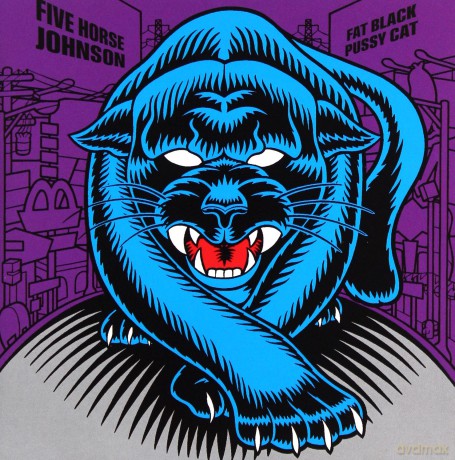 Five Horse Hohnson: Fat Black Pussy Cat [CD]