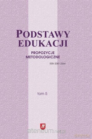 Podstawy edukacji (Tom 5) - Andrzej Gofron, Agnieszka Kozerska [KSIĄŻKA]