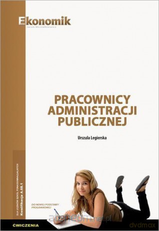 Pracownicy administracji publicznej ćwiczenie - Urszula Legierska [KSIĄŻKA]