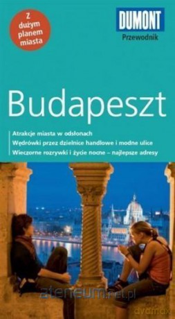 Przewodnik Dumont. Budapeszt - Matthias Eickhoff [KSIĄŻKA]