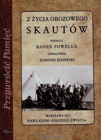 Przywrócić Pamieć. Z życia obozowego skautów - Edmund Jezierski [KSIĄŻKA]