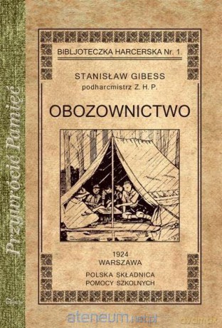 Przywrócić Pamięć. Obozownictwo - Stanisław Gibess [KSIĄŻKA]