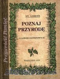 Przywrócić pamięć. Poznaj przyrodę - Stanisław Gibess [KSIĄŻKA]