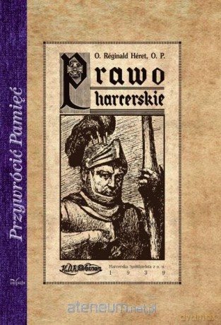 Przywrócić Pamięć. Prawo harcerskie - Stanisław Sedlaczek, Witold Sawicki [KSIĄŻKA]