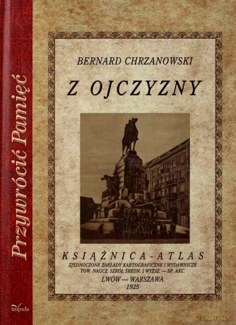 Przywrócić pamięć. Z ojczyzny [KSIĄŻKA]