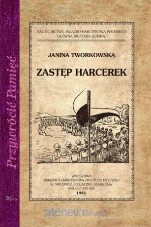 Przywrócić pamięć. Zastęp harcerek [KSIĄŻKA]