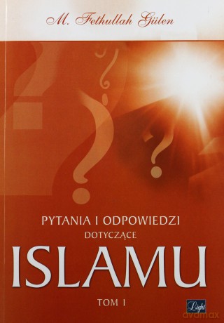Pytania i odpowiedzi dotyczące Islamu (Tom 1) - Gulen Fethullah [KSIĄŻKA]
