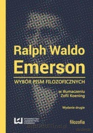Ralph Waldo Emerson [KSIĄŻKA]