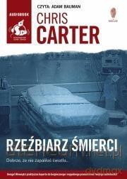 Rzeźbiarz śmierci audiobook - Chris Carter [AUDIOBOOK]