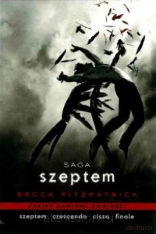 Saga Szeptem. Pakiet - Becca Fitzpatrick [KSIĄŻKA]