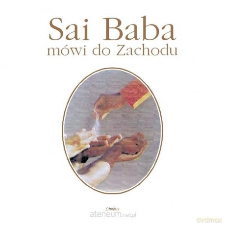 Sai Baba mówi do Zachodu - Stephan v. Stepski-Doliwa [KSIĄŻKA]