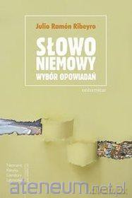 Słowo niemowy. Wybór opowiadań - Ribeyro Julio Ramon [KSIĄŻKA]