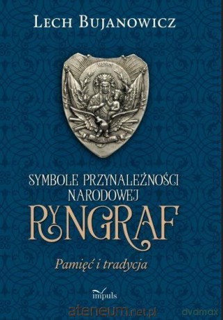 Symbole przynależności narodowej - Lech Bujanowicz [KSIĄŻKA]