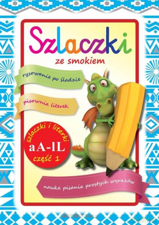 Szlaczki ze smokiem cz. 1 A- lL [KSIĄŻKA]