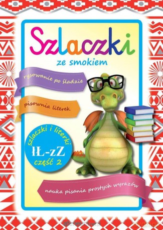 Szlaczki ze smokiem cz. 2 łŁ- ZZ [KSIĄŻKA]