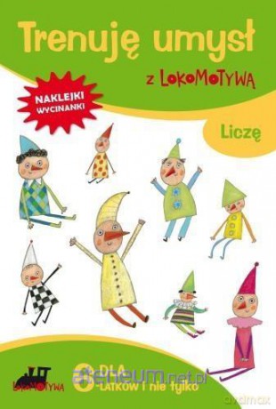 Trenuję umysł z Lokomotywą. Liczę [KSIĄŻKA]