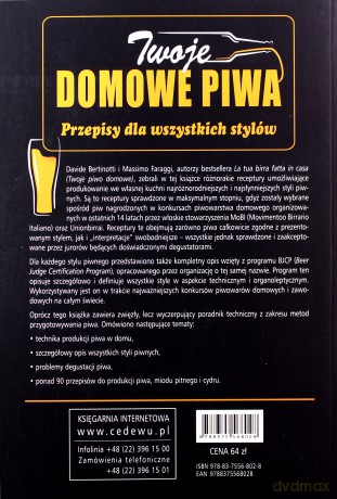 Twoje domowe piwa. Przepisy dla wszystkich stylów - Davide Bertinotti, Massimo Faraggi [KSIĄŻKA]