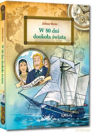 W 80 dni dookoła świata z opracowaniem - Juliusz Verne [KSIĄŻKA]