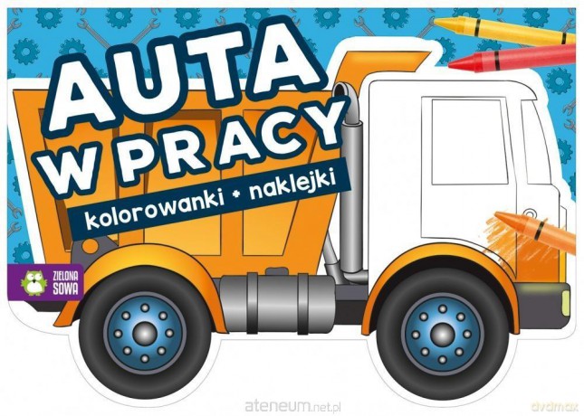 Wesołe auta. Auta w pracy [KSIĄŻKA]