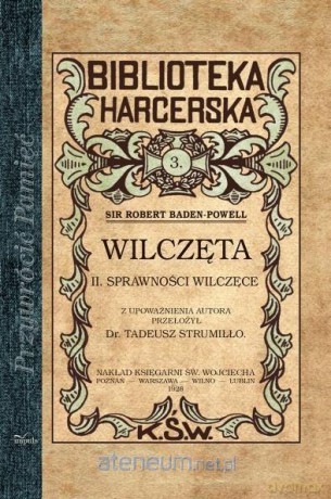 Wilczęta (Tom 2) Sprawności Wilczęce - Robert Baden-Powell [KSIĄŻKA]