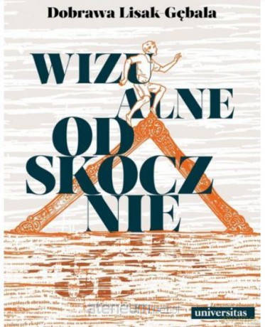 Wizualne odskocznie - Dobrawa Lisak-Gębala [KSIĄŻKA]