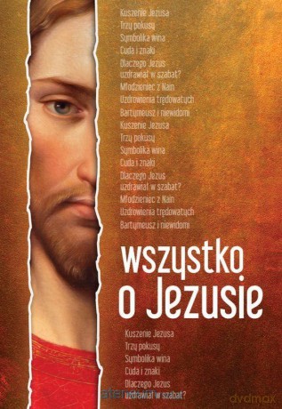 Wszystko o Jezusie - Anna Dąbrowska [KSIĄŻKA]