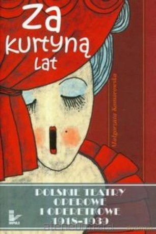 Za kurtyną lat - Małgorzata Komorowska [KSIĄŻKA]