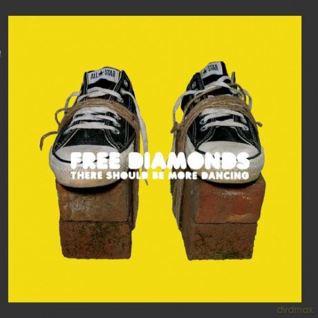 Free Diamonds: There Should Be More Dancing [CD]