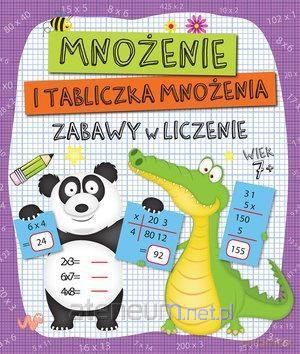 Zabawy w liczenie. Mnożenie i tabliczka mnożenia [KSIĄŻKA]