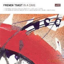 French Toast: In A Cave [CD]
