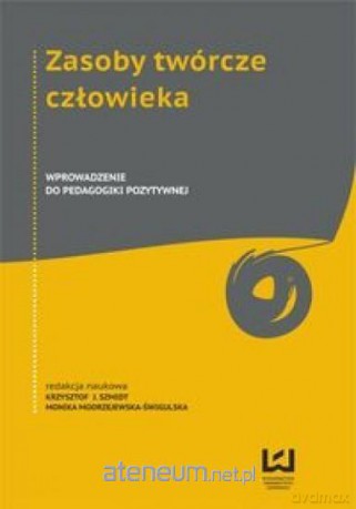 Zasoby twórcze człowieka [KSIĄŻKA]