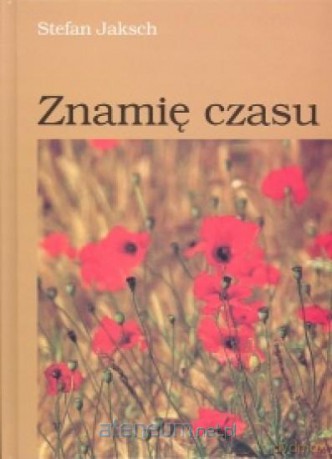 Znamię czasu - Stefan Jaksch [KSIĄŻKA]