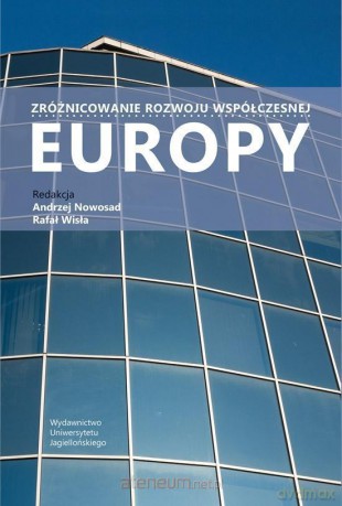Zróżnicowanie rozwoju współczesnej Europy [KSIĄŻKA]