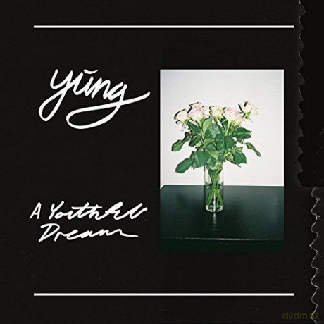 Yung: A Youthful Dream (Limited Edition) [Winyl]