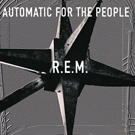 R.E.M.: Automatic For The People [CD]