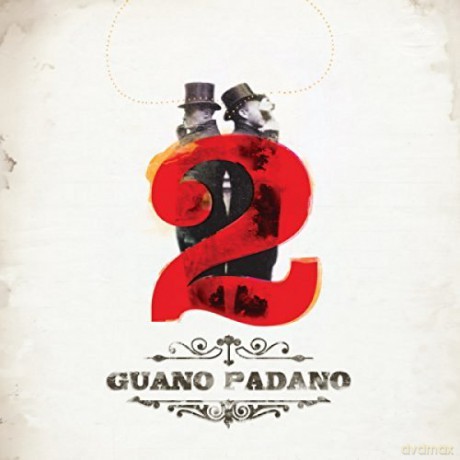 Guano Padano: 2 [CD]