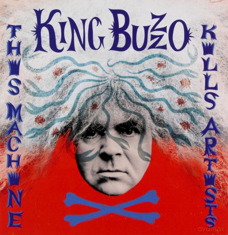 King Buzzo: This Machine Kills Artists [CD]