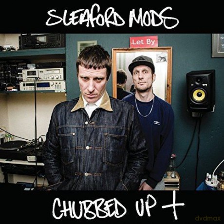 Sleaford Mods: Chubbed Up+ [Winyl]