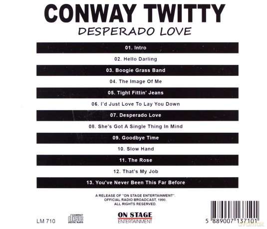 Conway Twitty: Desperado Love Radio Broadcast 1990 [CD]