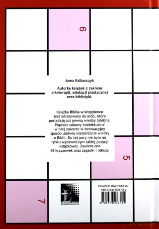 Biblia w krzyżówce oraz wiadomości biblijne w zagadkach i rebusach - Anna Kalbarczyk (twarda) [KSIĄŻKA]