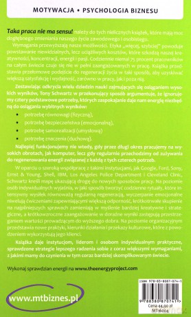 Taka praca nie ma sensu! Cztery zapomniane potrzeby, które dodają energii do osiągania wspaniałych wyników - Tony Schwartz [KSIĄŻKA]