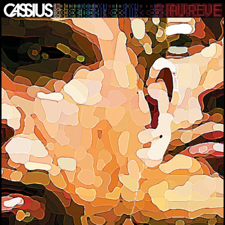 Cassius: Au Reve (Limited) [2xWinyl]+[CD]