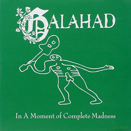 Galahad: In A Moment Of Complete Madness [CD]