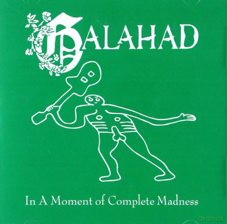 Galahad: In A Moment Of Complete Madness [CD]